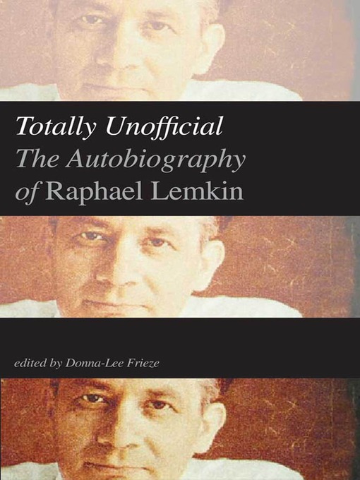 Title details for Totally Unofficial by Raphael Lemkin - Wait list